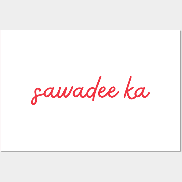 Sawadee store ka means